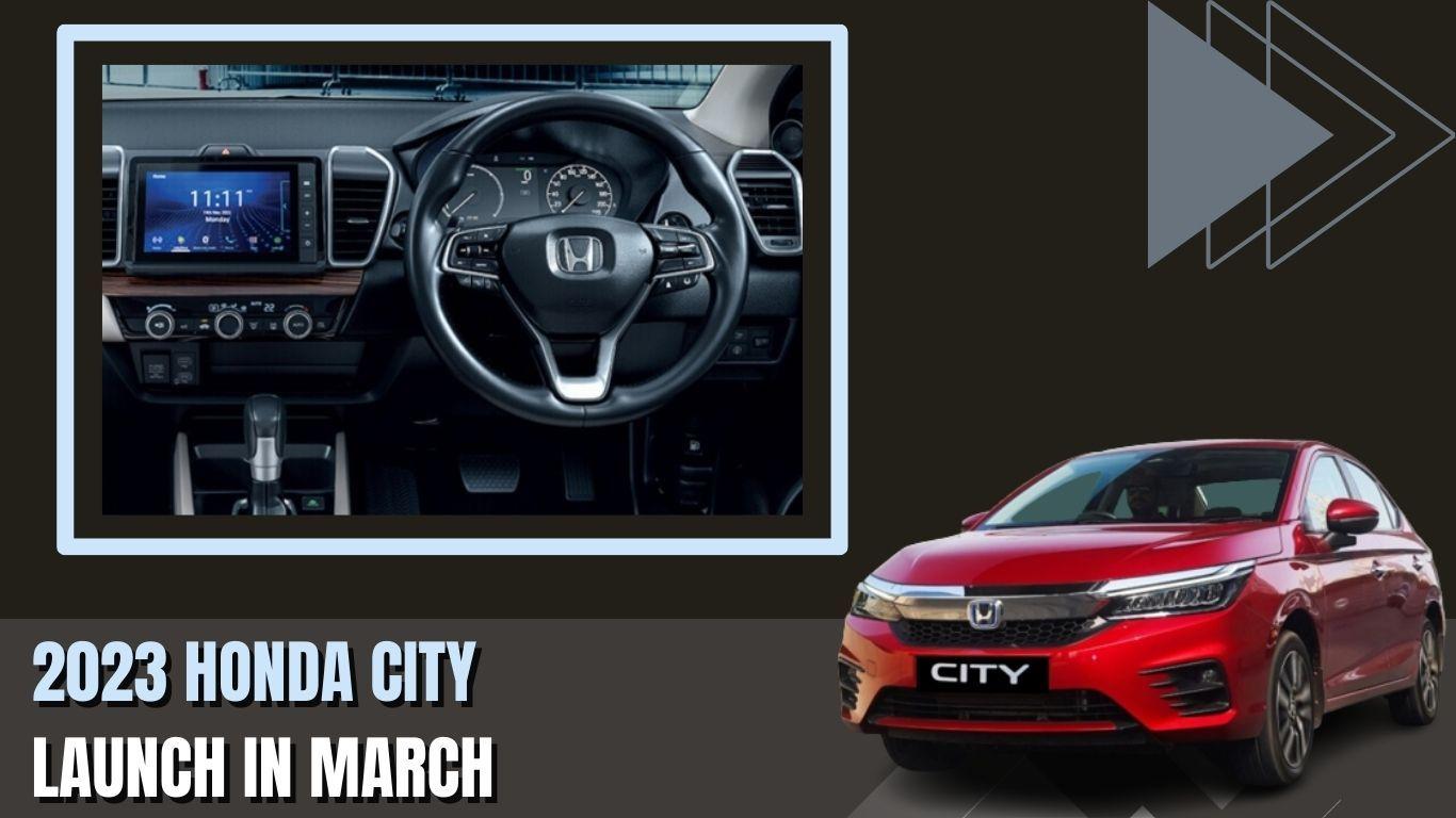 The 2023 Honda City Facelift is about to launch in March in India
