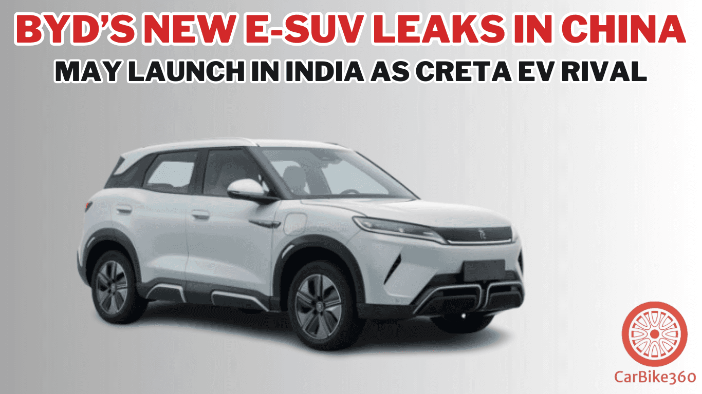 BYD’s NEW E-SUV Leaks In China, May Launch In India As Creta EV Rival
