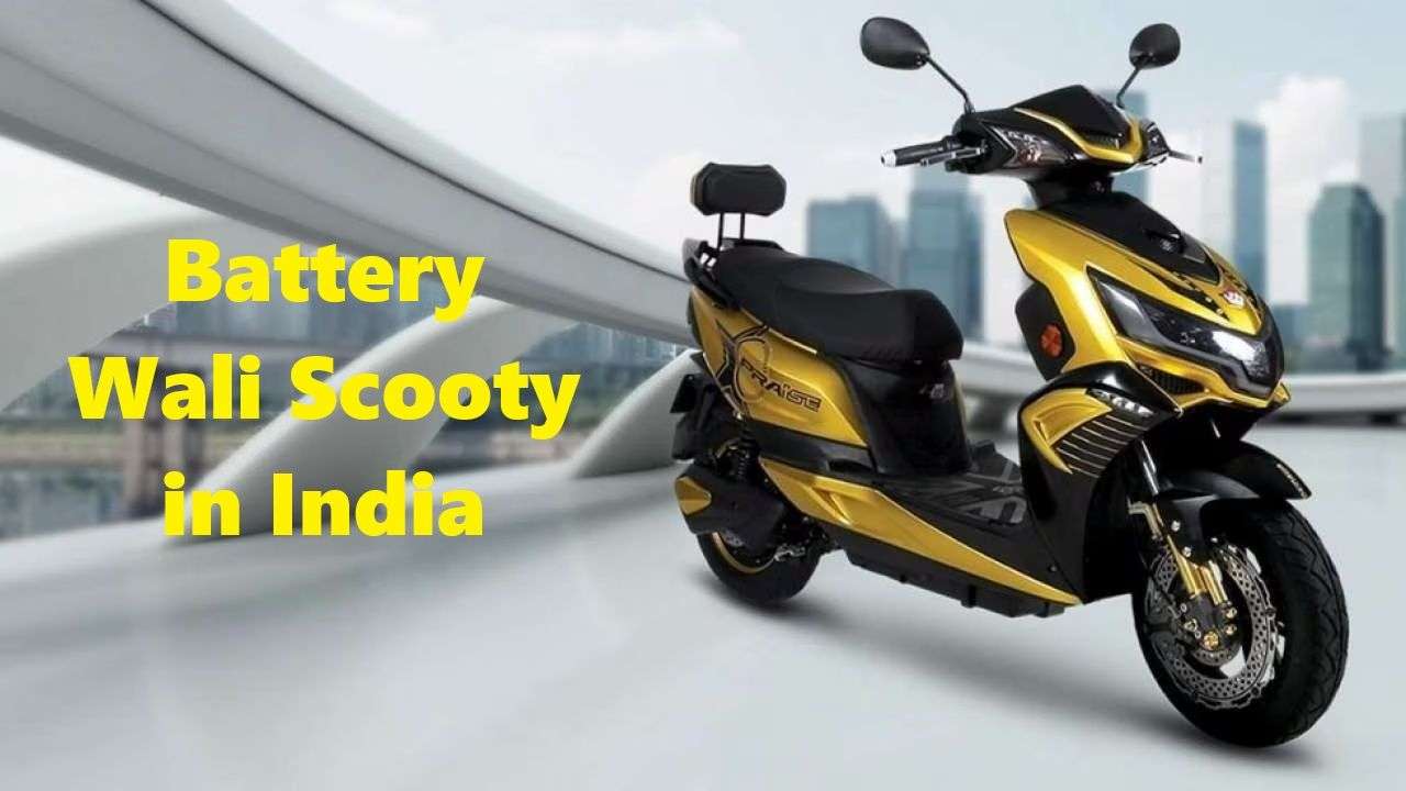 Battery wali scooty and price in India