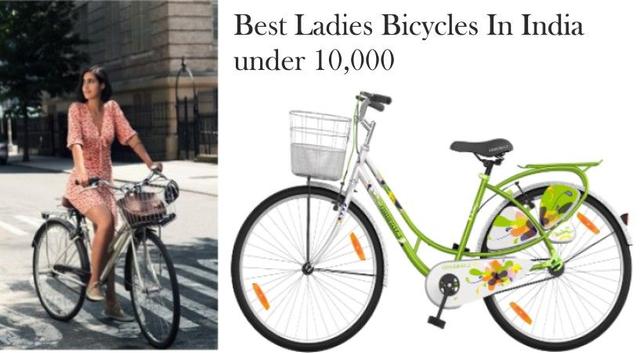 Best Ladies Bicycle in India under 10,000 