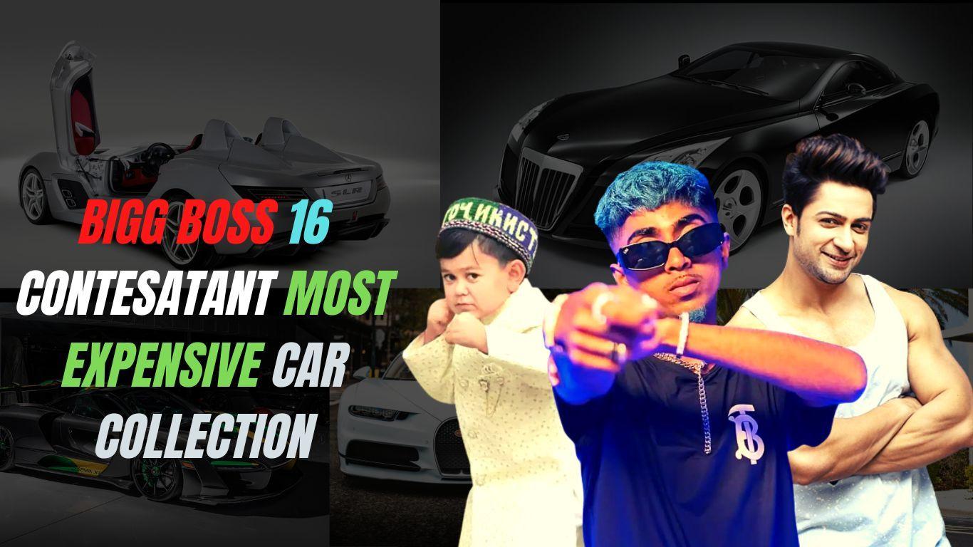 Bigg Boss 16 MC Stan Car collection | Shalin Bahnot, Abdu Rozik and Sajid Khan Cars