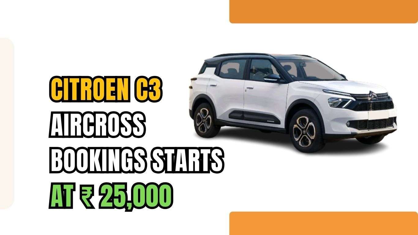 Citroen C3 Aircross Bookings starts at ₹ 25,000