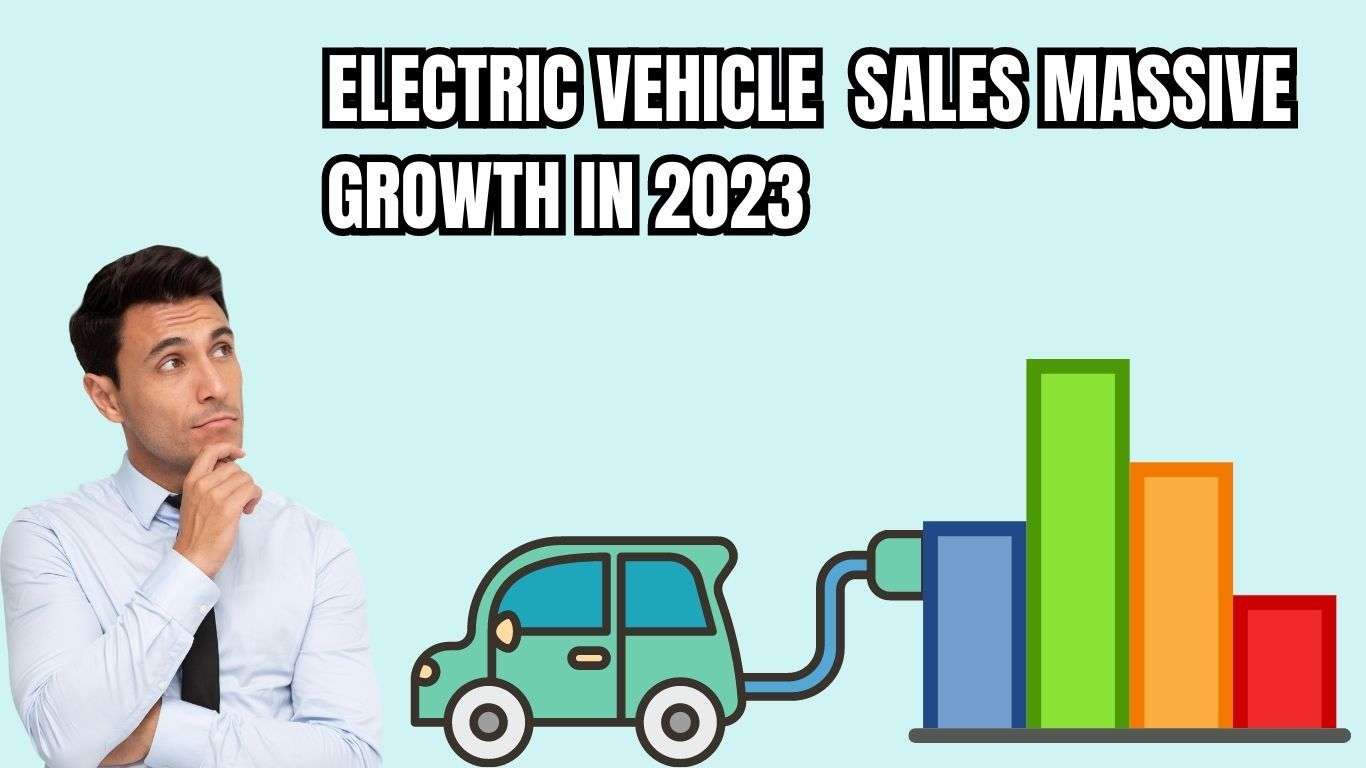 Electric vehicle sales massive growth in 2023