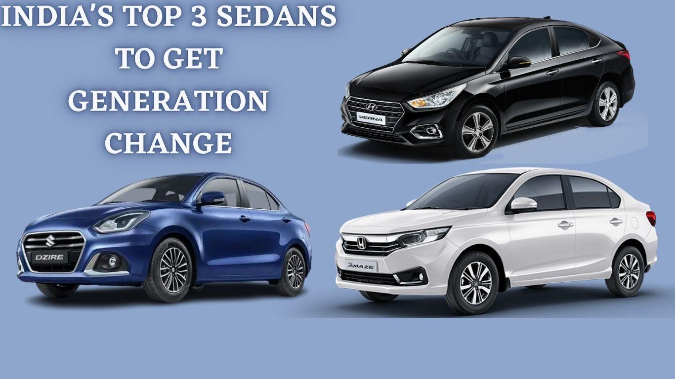 India’s Top 3 Sedans To Get Generation Change