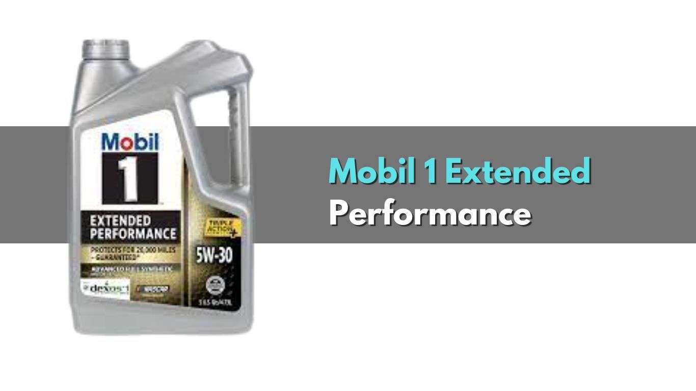 Mobil 1 Extended Performance