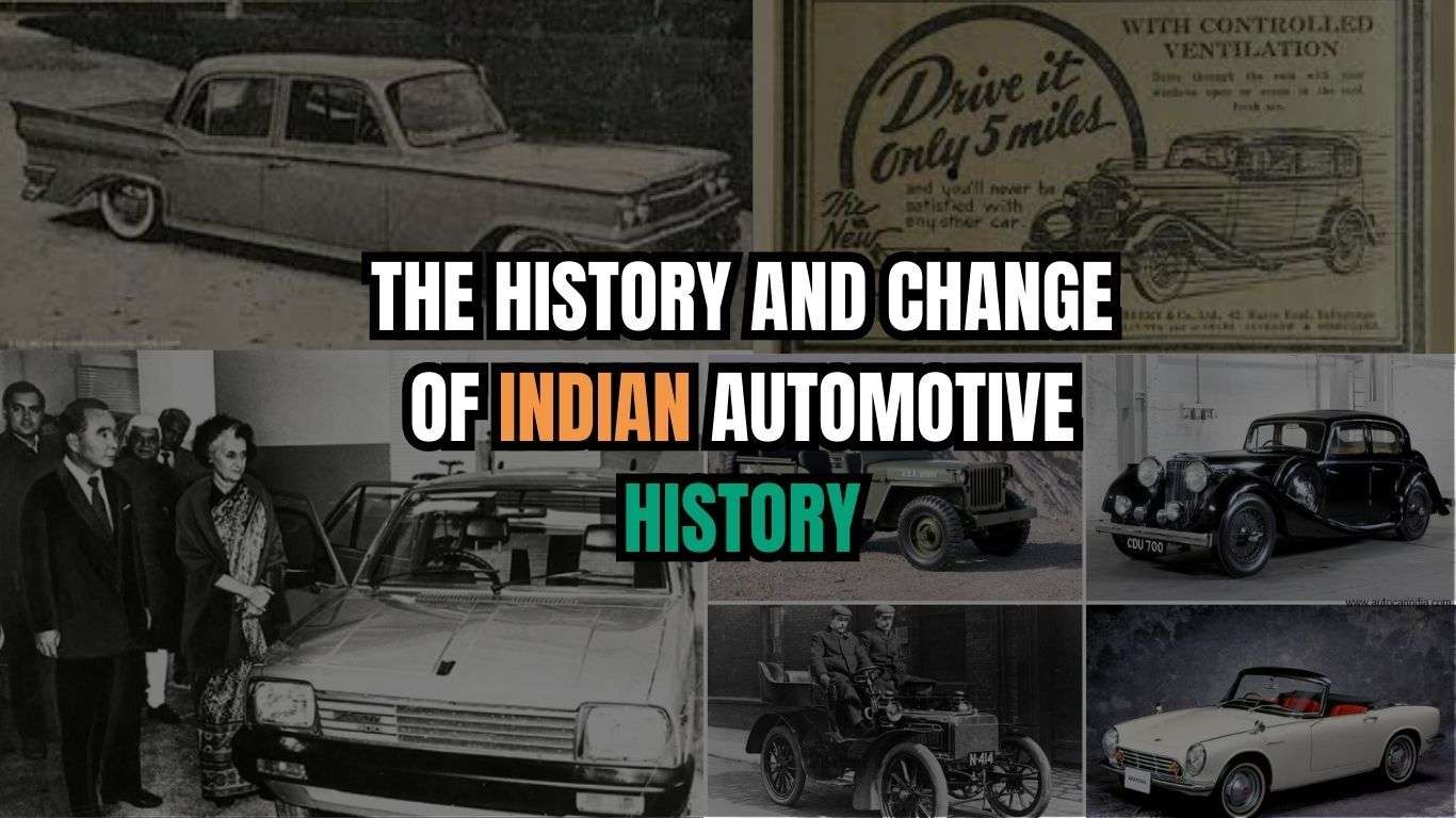 The History and change of Indian Automotive history