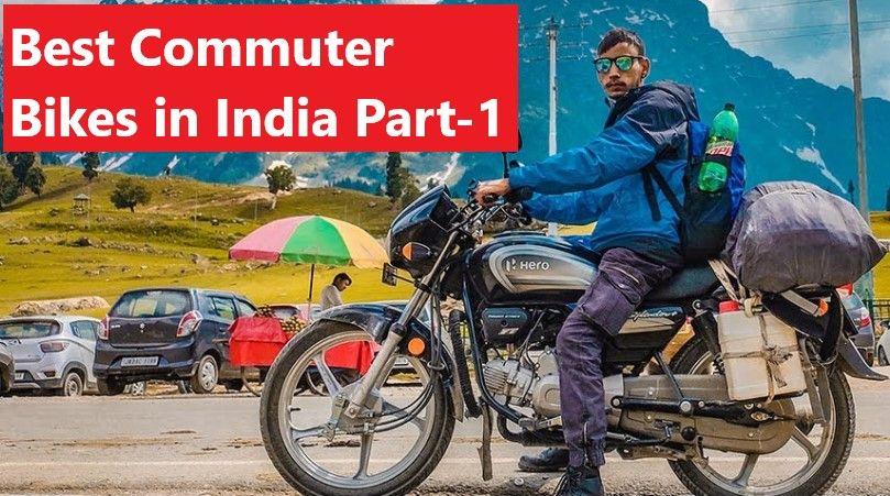 Best Commuter Bikes in India under 1 lakh Part-1