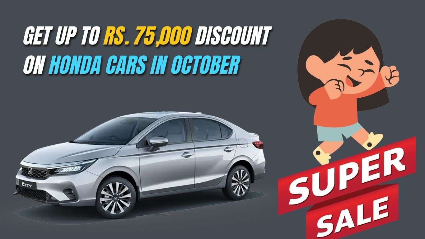 get up to Rs. 75,000 discount on honda cars in October