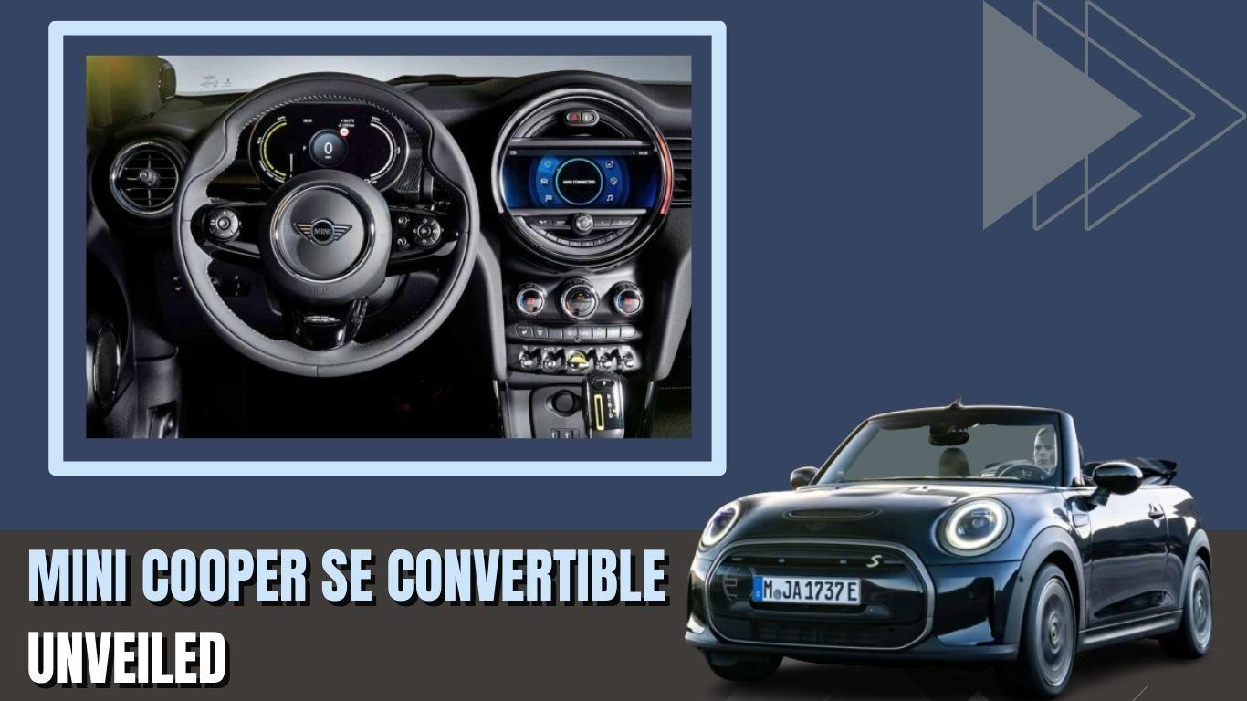 Mini Cooper SE Convertible unveiled | Features and Specification