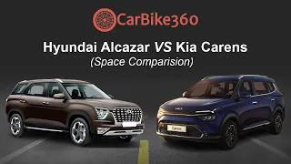 Kia Carens VS Hyundai Alcazar Space Comparison