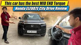 Much - Much better than Creta & Seltos 1.5 - Honda Elevate Manual - Detailed Drive Review | Elevate