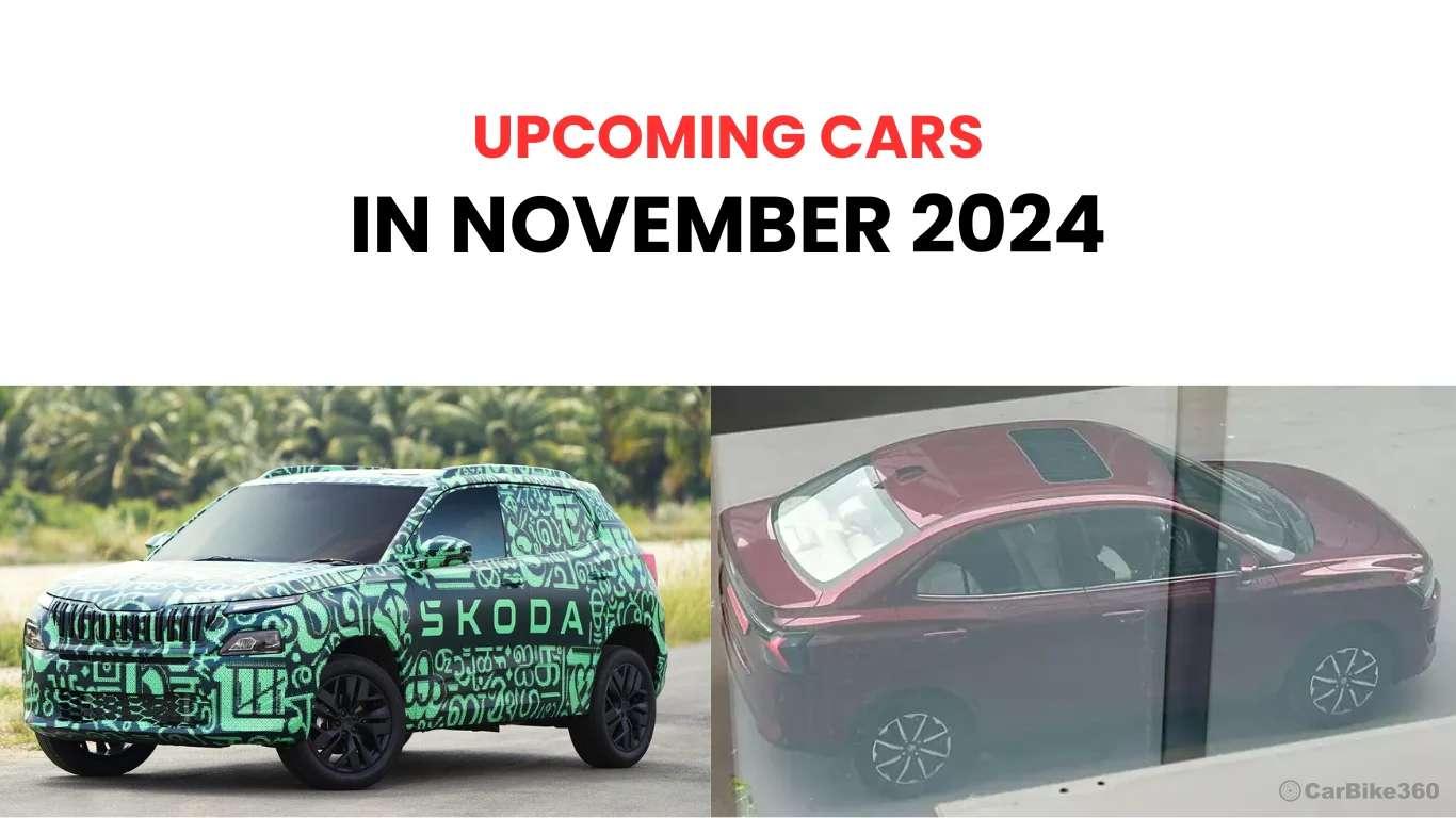 भारत में नवंबर 2024 में आगामी कारें Upcoming Cars in November 2024