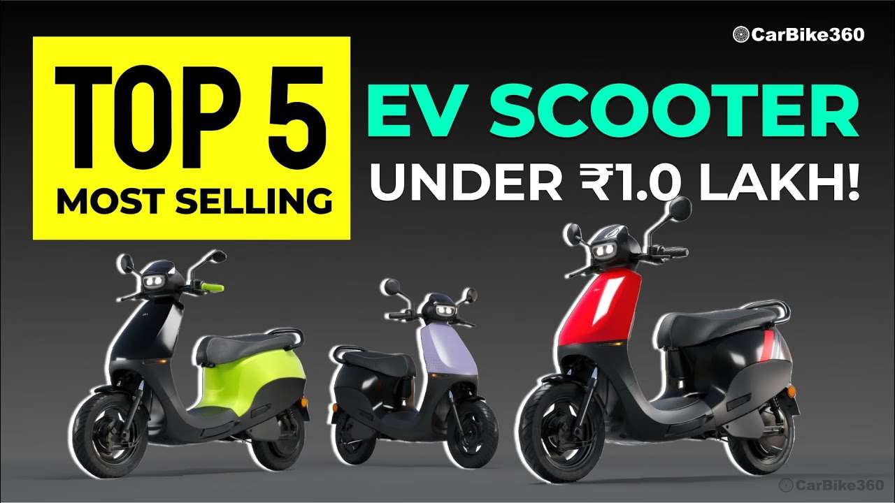 Top 5 Most Selling EV Scooters Under ₹1.0 Lakh! | Range/Power/Variant! Top 5 Most Selling EV Scooters Under ₹1.0 Lakh! | Range/Power/Variant!
