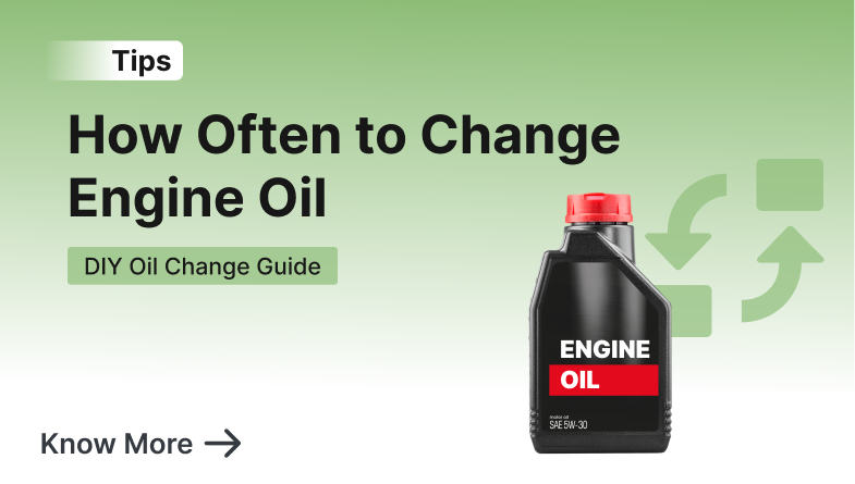 How often to change engine oil How often to change engine oil